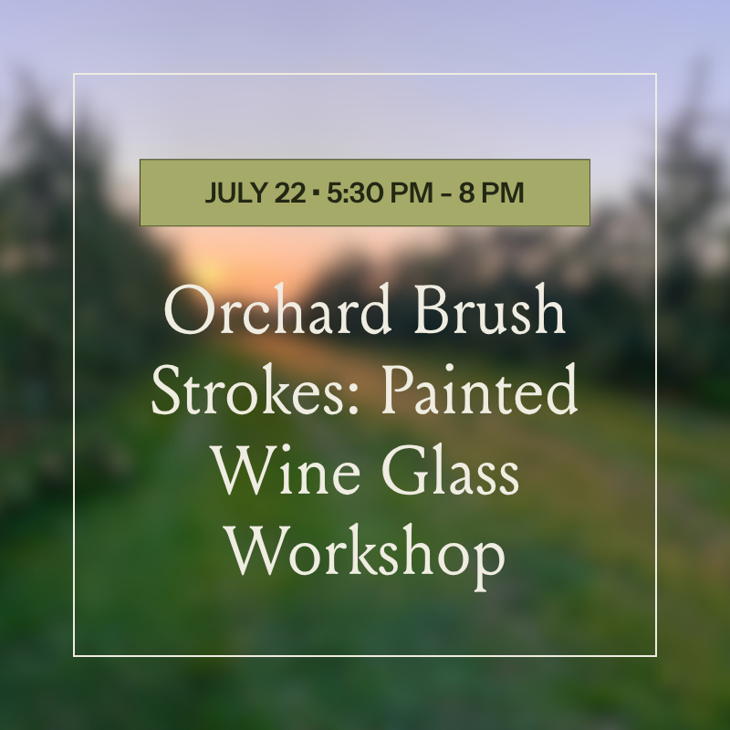Orchard Brush Strokes: Painted Wine Glass Workshop