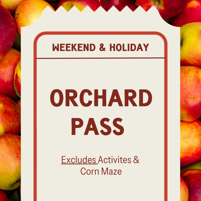 Orchard Pass - Weekends & Holidays